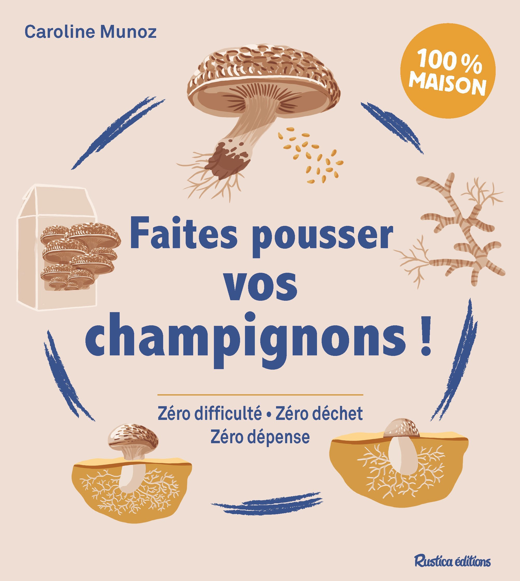 Faites pousser vos champignons ! - Zéro difficulté - Zéro déchet - Zéro dépense