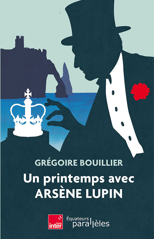 PRINTEMPS AVEC ARSENE LUPIN