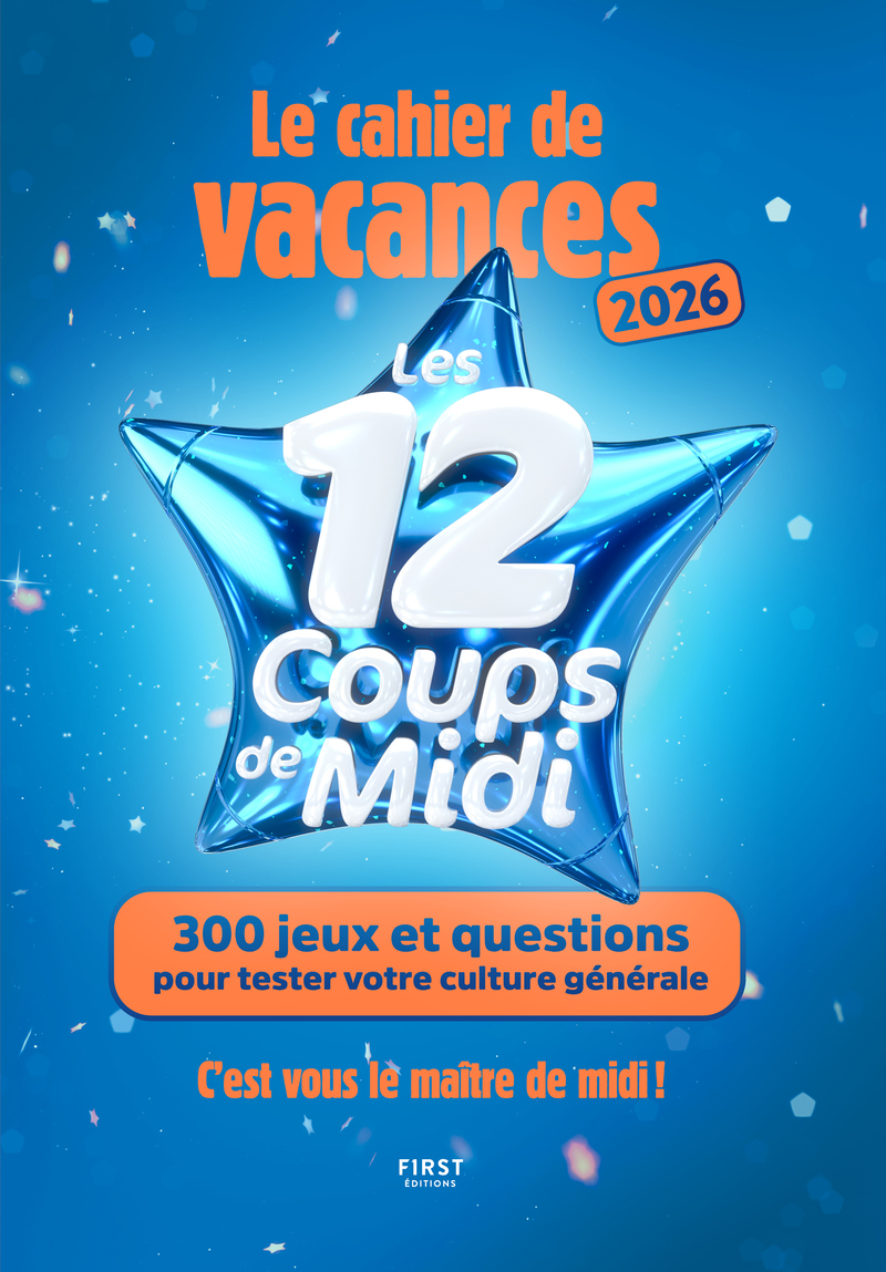Cahier de vacances 12 coups de Midi 2026