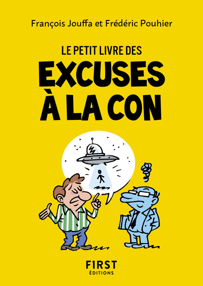 Le Petit livre des excuses à la con, 2e éd.
