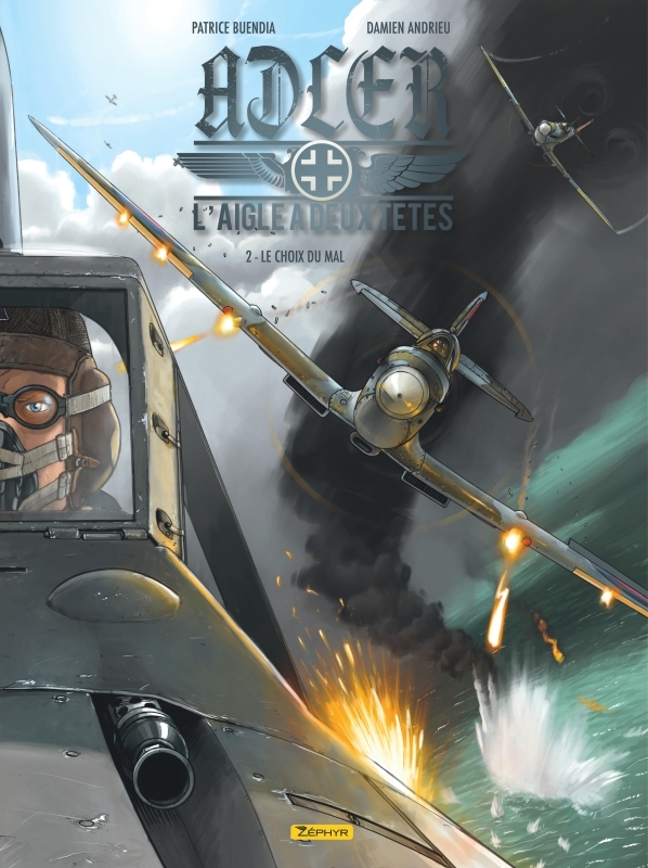 ADLER, L´AIGLE A DEUX TETES - TOME 2 - LE CHOIX DU MAL