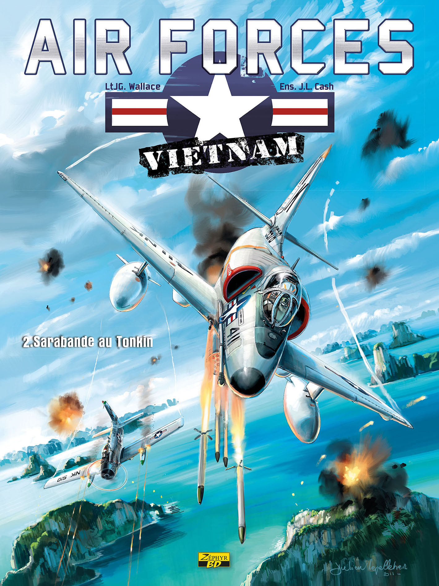 AIR FORCE VIETNAM T02 - SARABANDE AU TONKIN