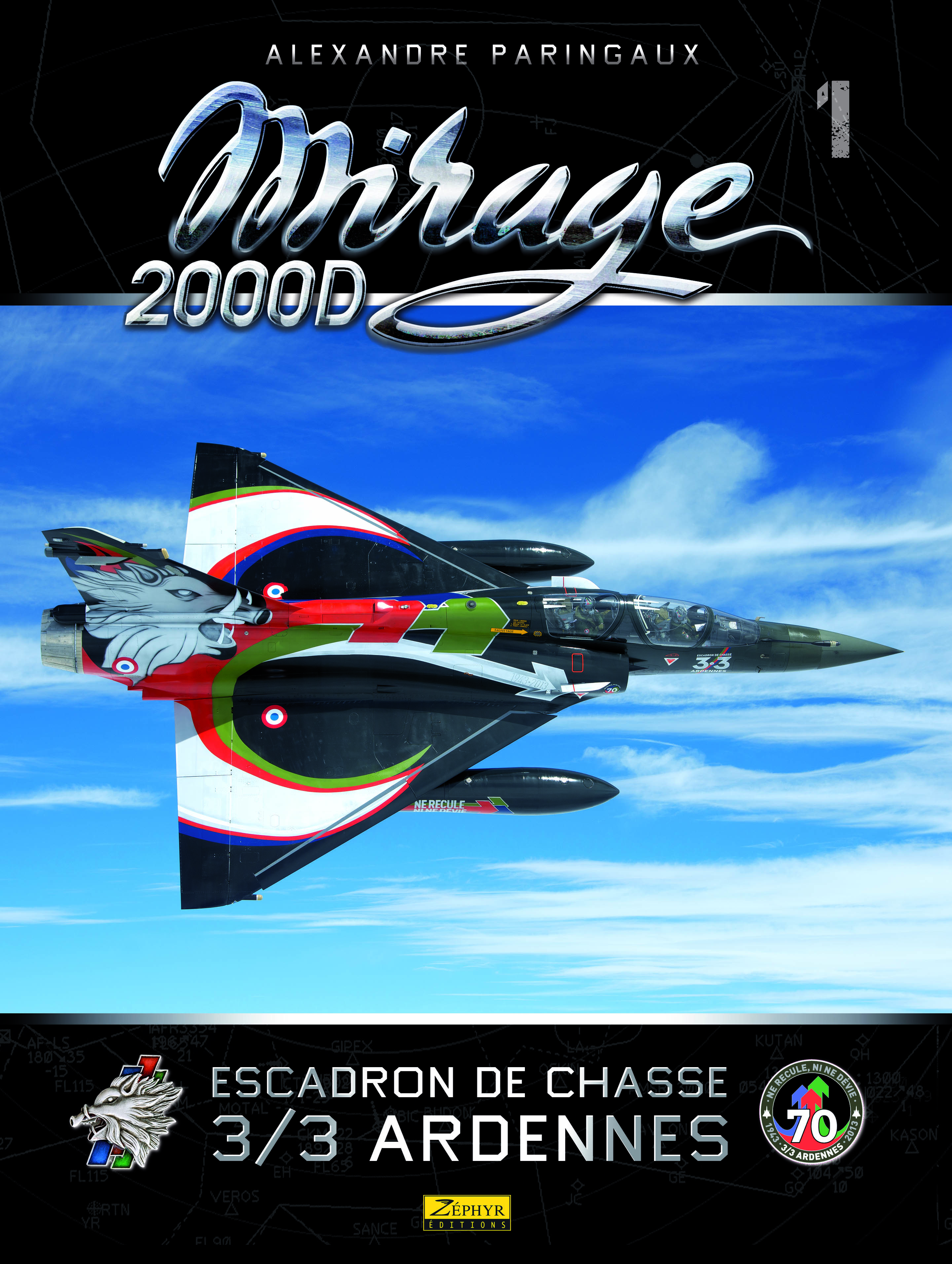 ESCADRON DE CHASSE 3/3 ARDENNES - TANGUY ET LAVERDURE 1 MIRAGE 2000D