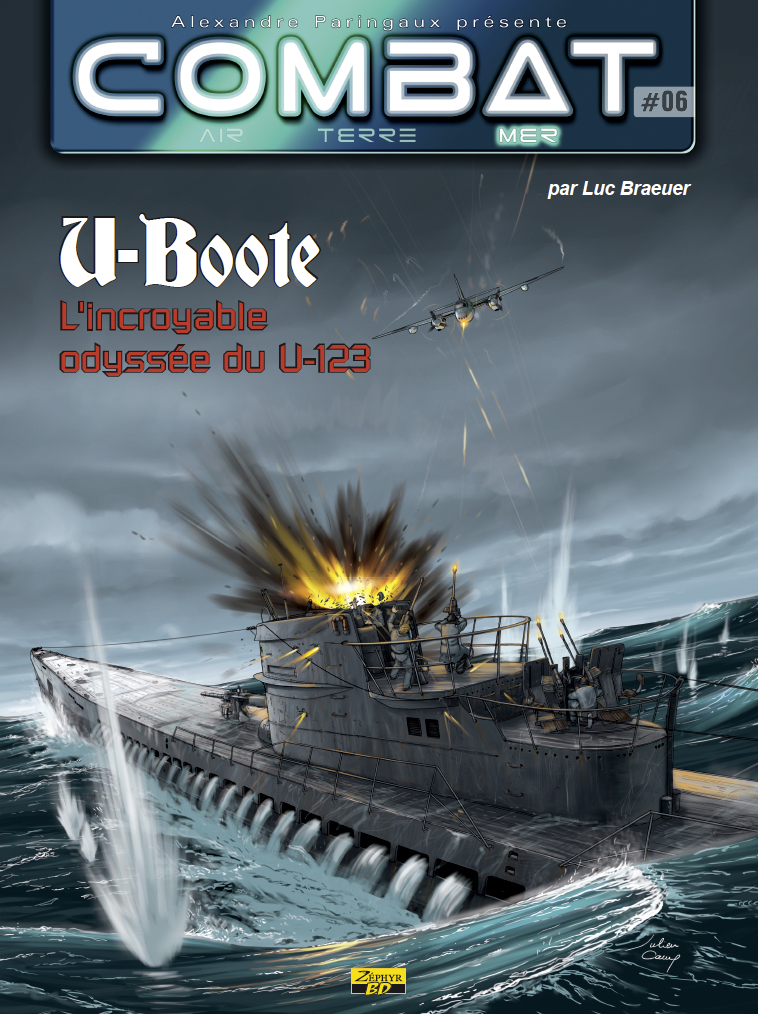 COMBAT MER T06 - L INCROYABLE ODYSSEE DU U-123
