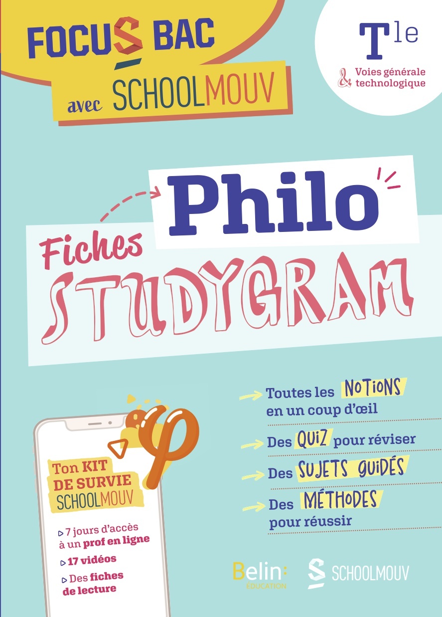 Focus Bac Fiches Philo (Terminale voies générale et technologique) - Décroche ton bac avec SchoolMouv grâce aux studygram !