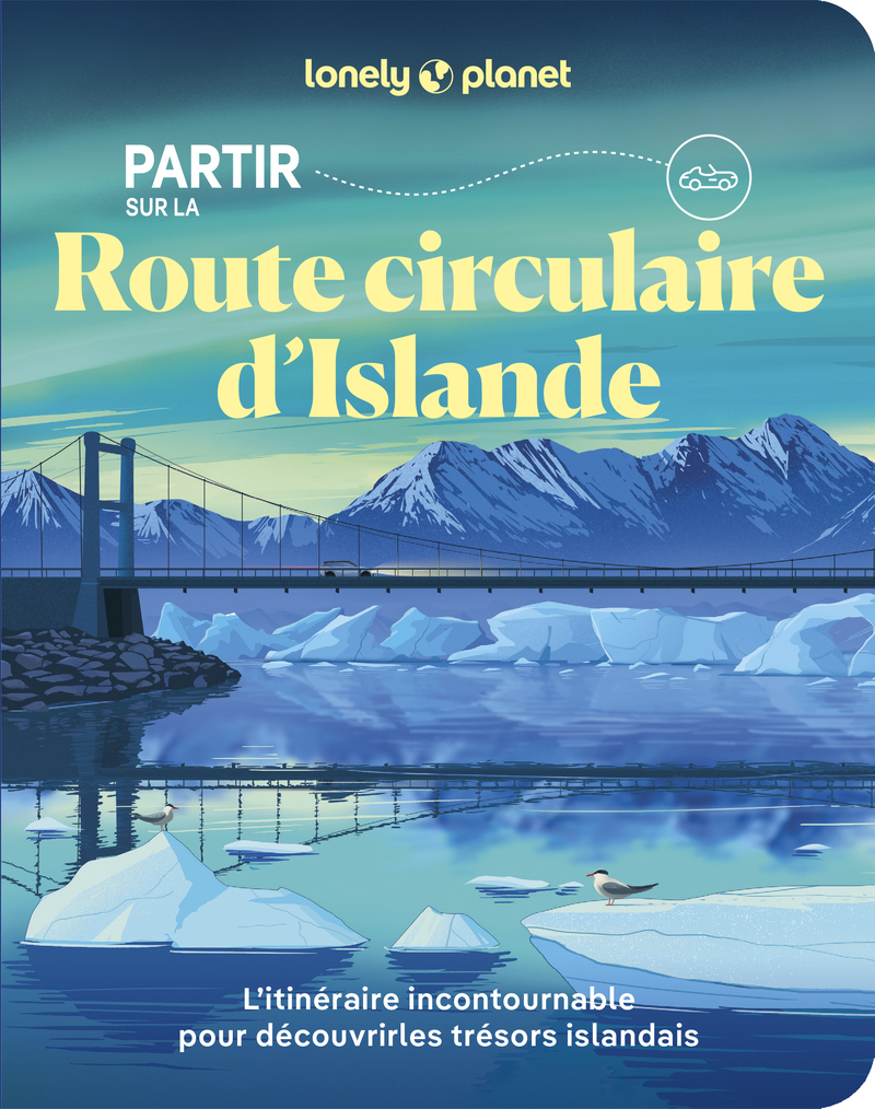 PARTIR SUR LA ROUTE CIRCULAIRE D´ISLANDE