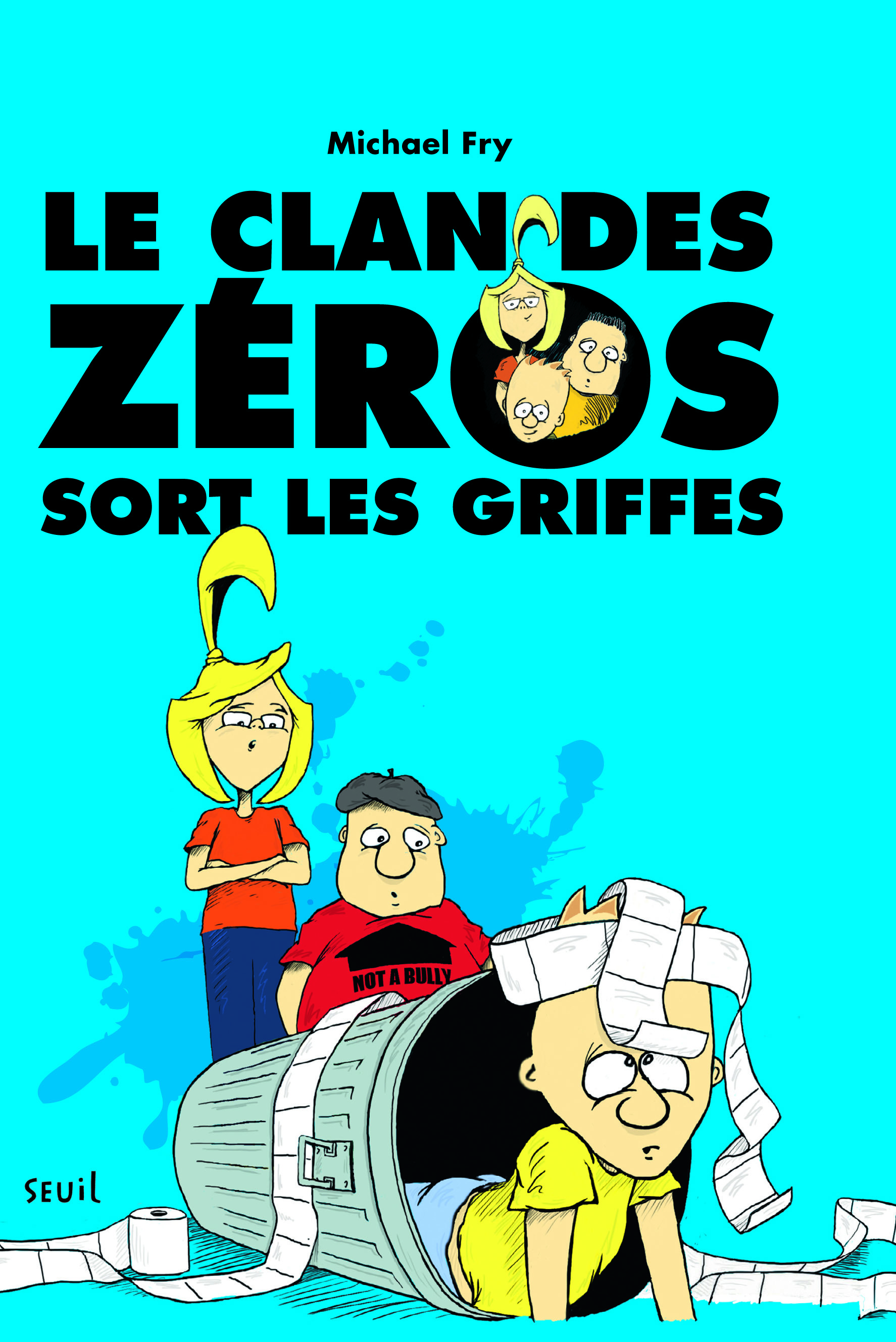 Le Clan des zéros - Tome 2 - Le Clan des zéros sort les griffes - Le Clan des zéros, tome 2