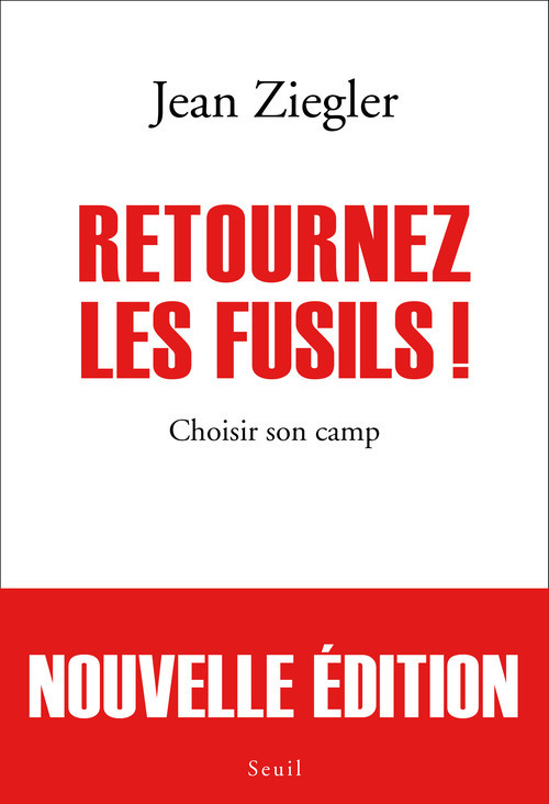 RETOURNEZ LES FUSILS !. CHOISIR SON CAMP