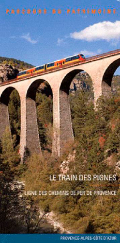 TRAIN DES PIGNES, LIGNE CHEMINS DE FER DE PROVENCE
