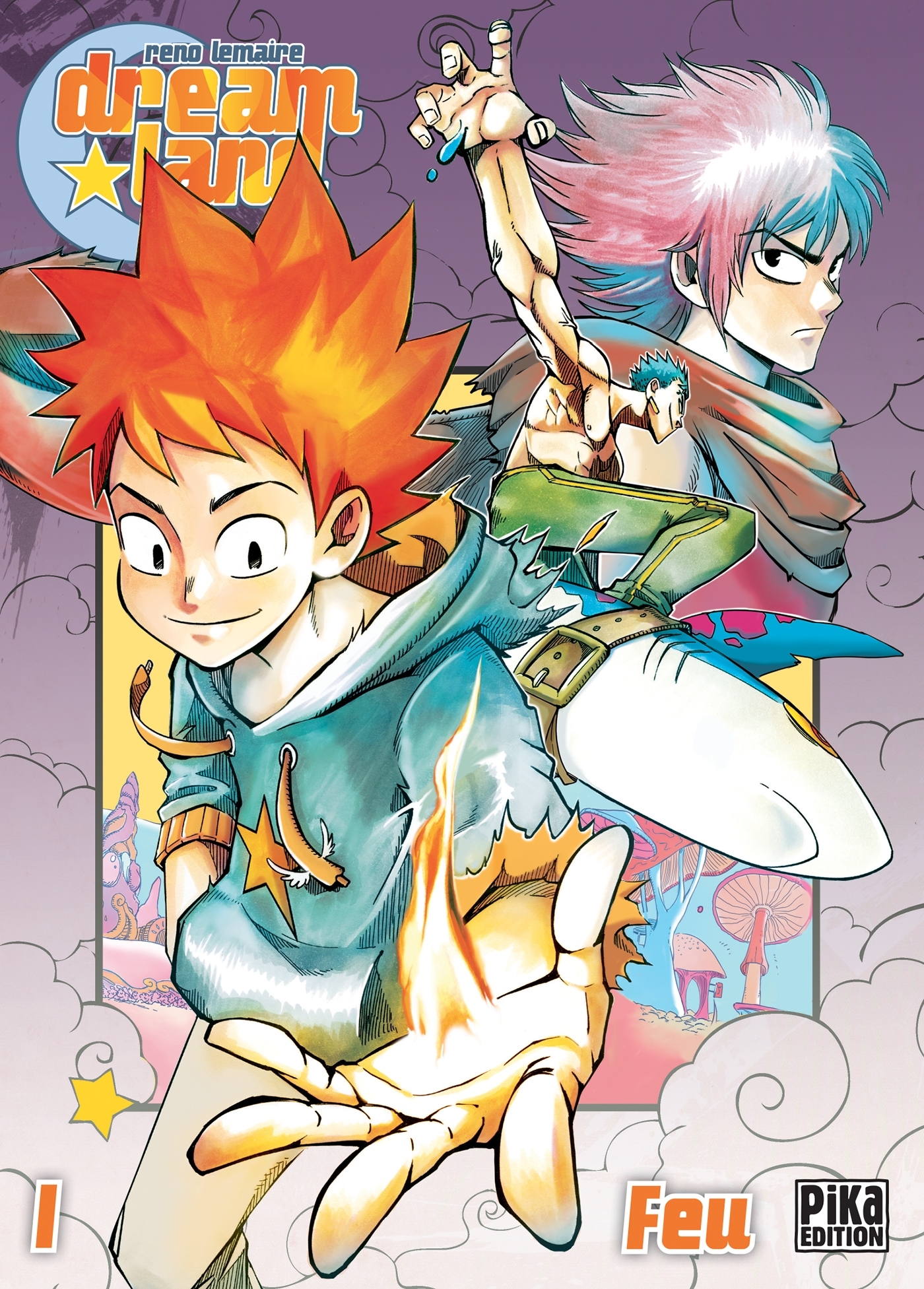 Dreamland T01 - Feu !