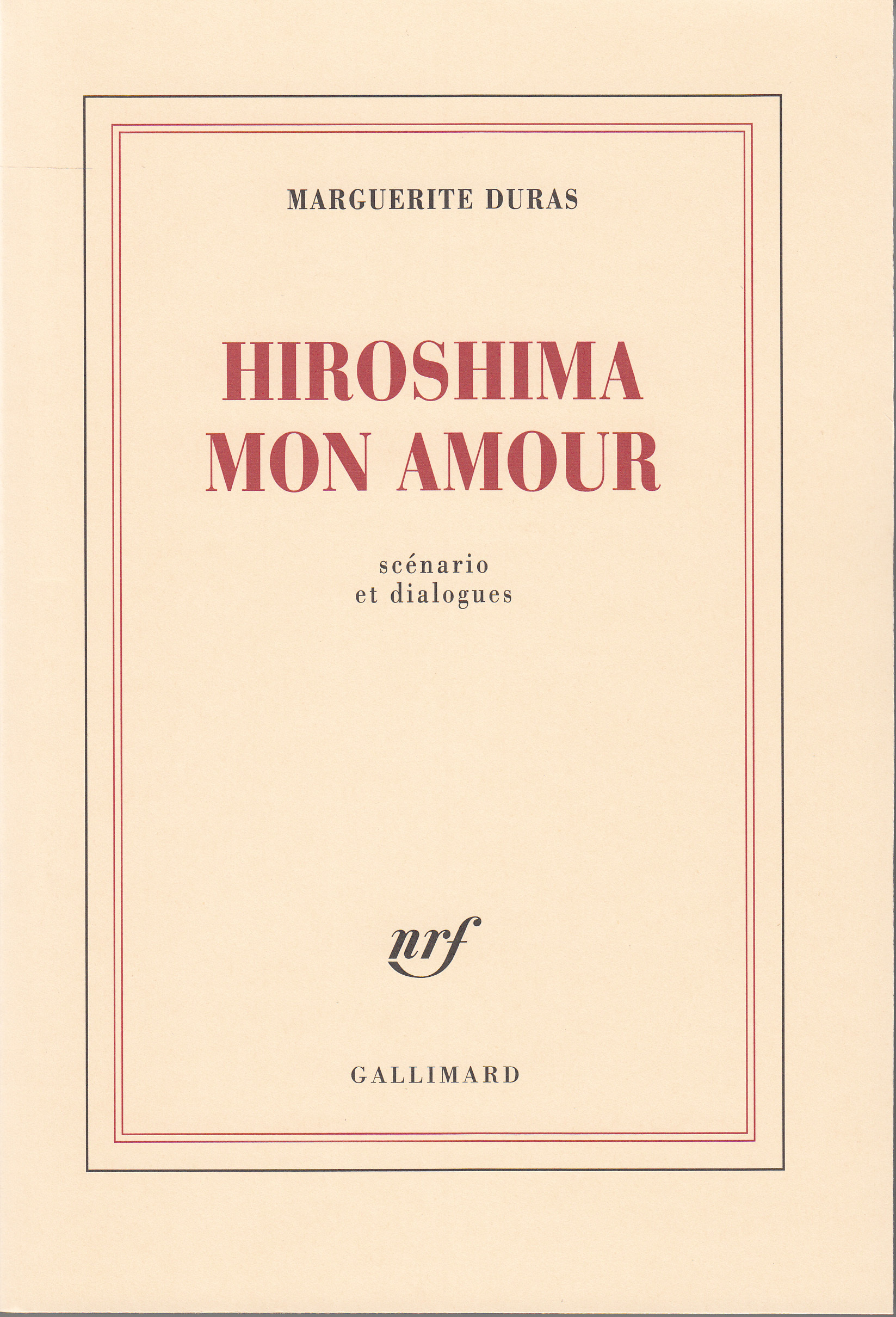 HIROSHIMA MON AMOUR(SCENARIO ET DIALOGUES)