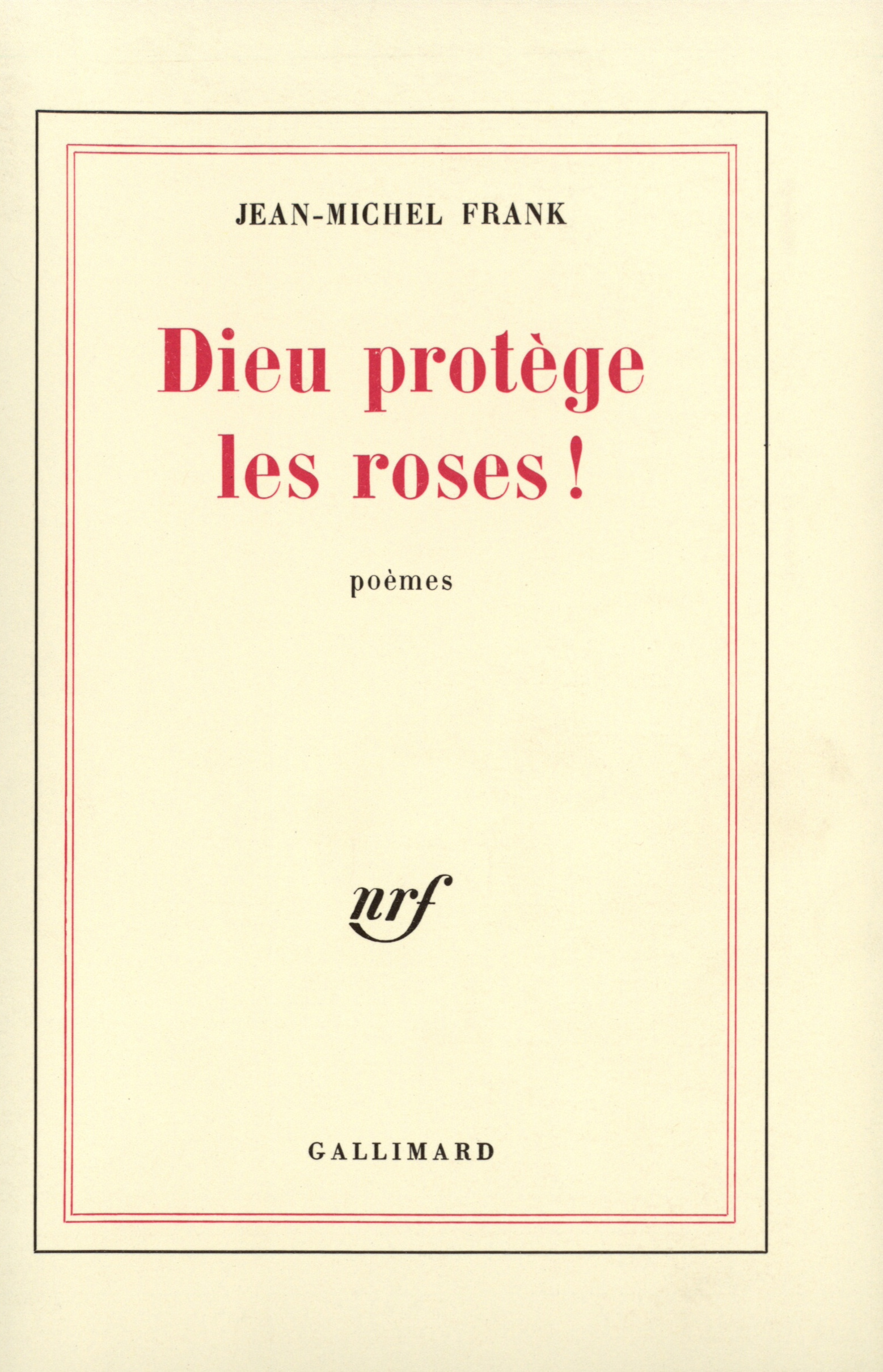 DIEU PROTEGE LES ROSES ]