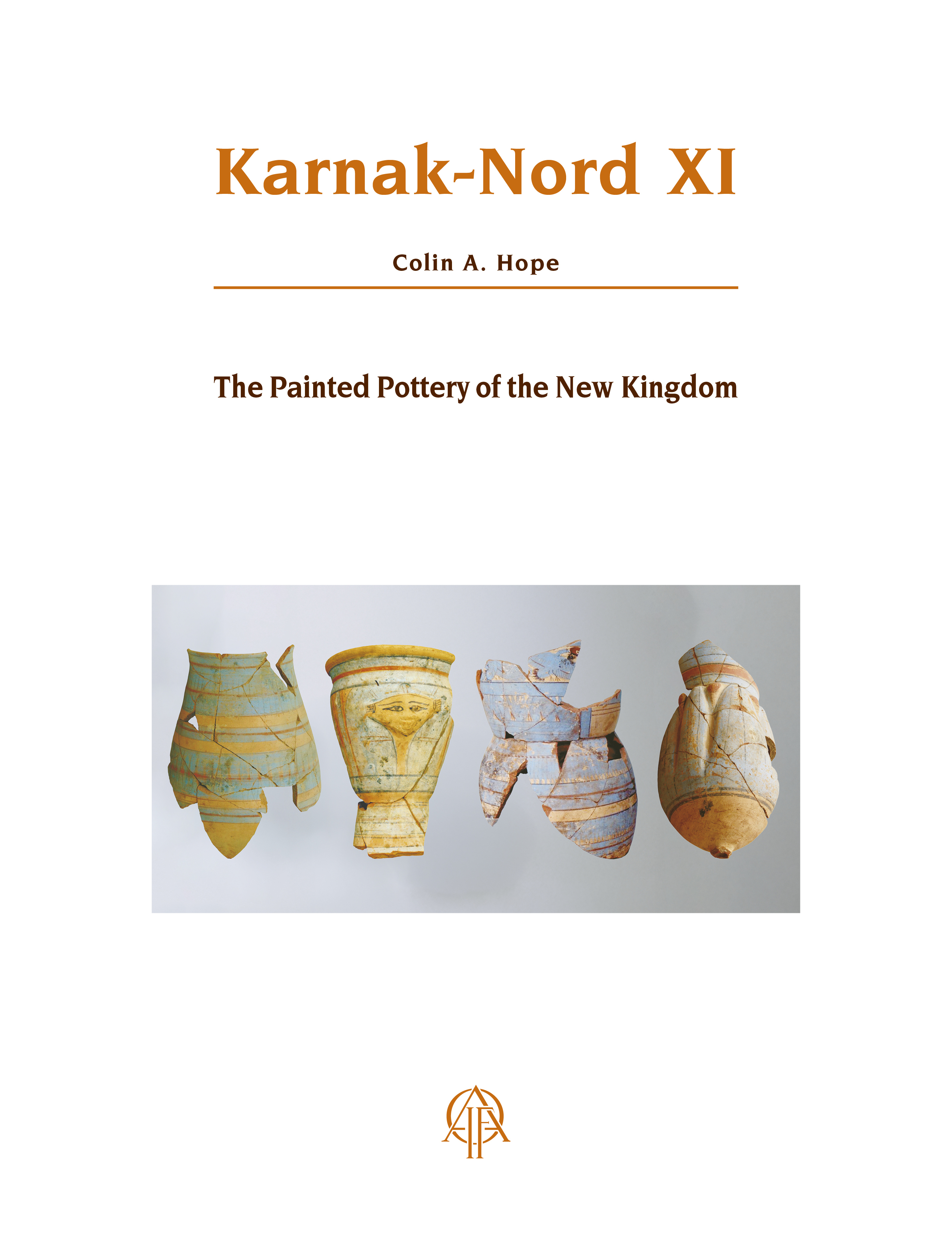 Karnak-Nord XI - The Painted Pottery of the New Kingdom