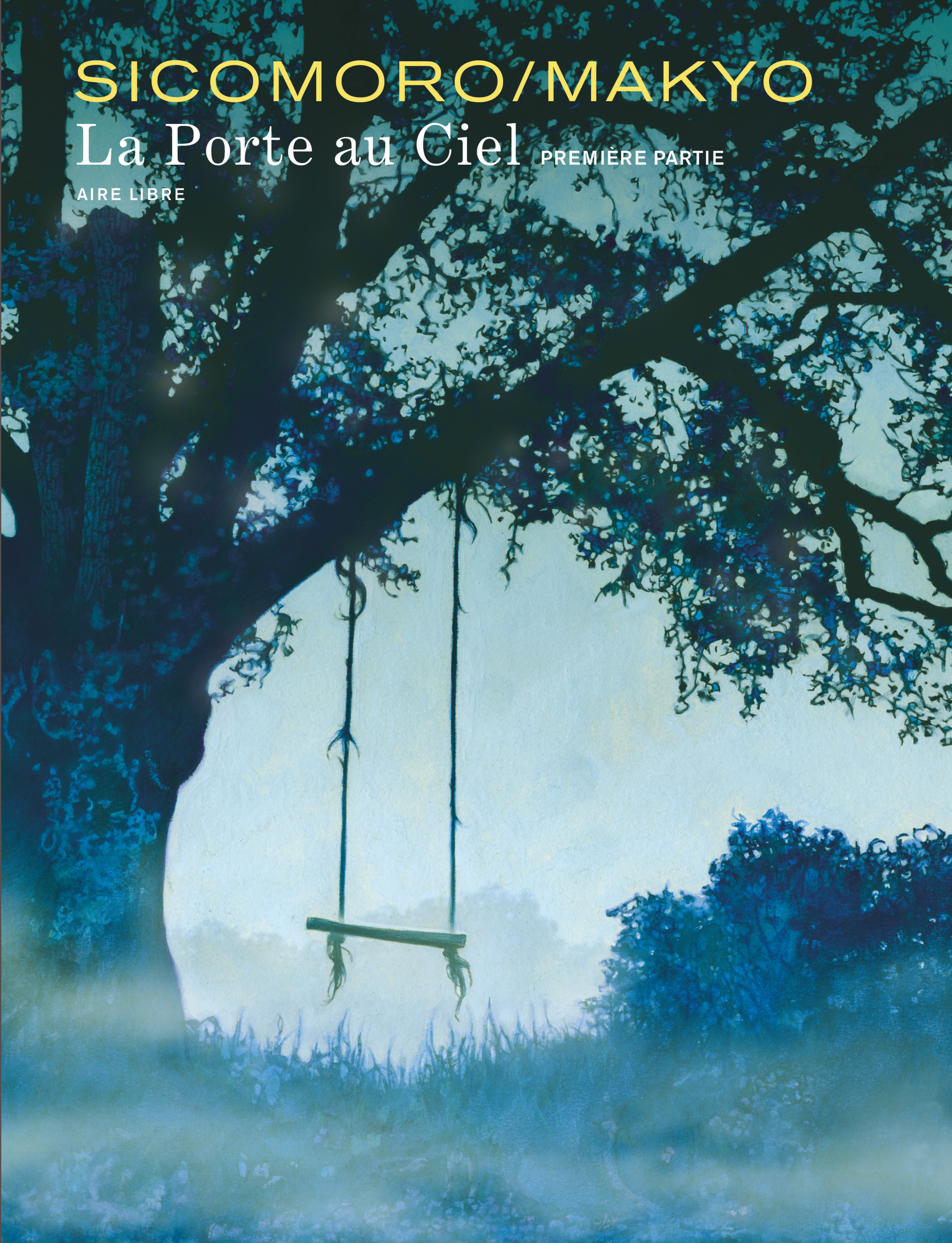 La Porte au ciel - Tome 1 - La Porte au ciel - tome 1