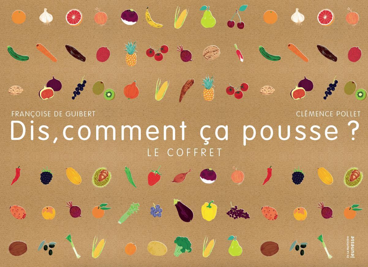 Dis, comment ça pousse? Le coffret