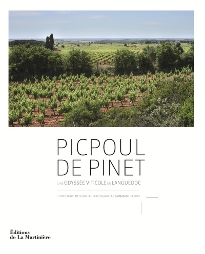 Picpoul de Pinet - Une odyssée viticole en Languedoc