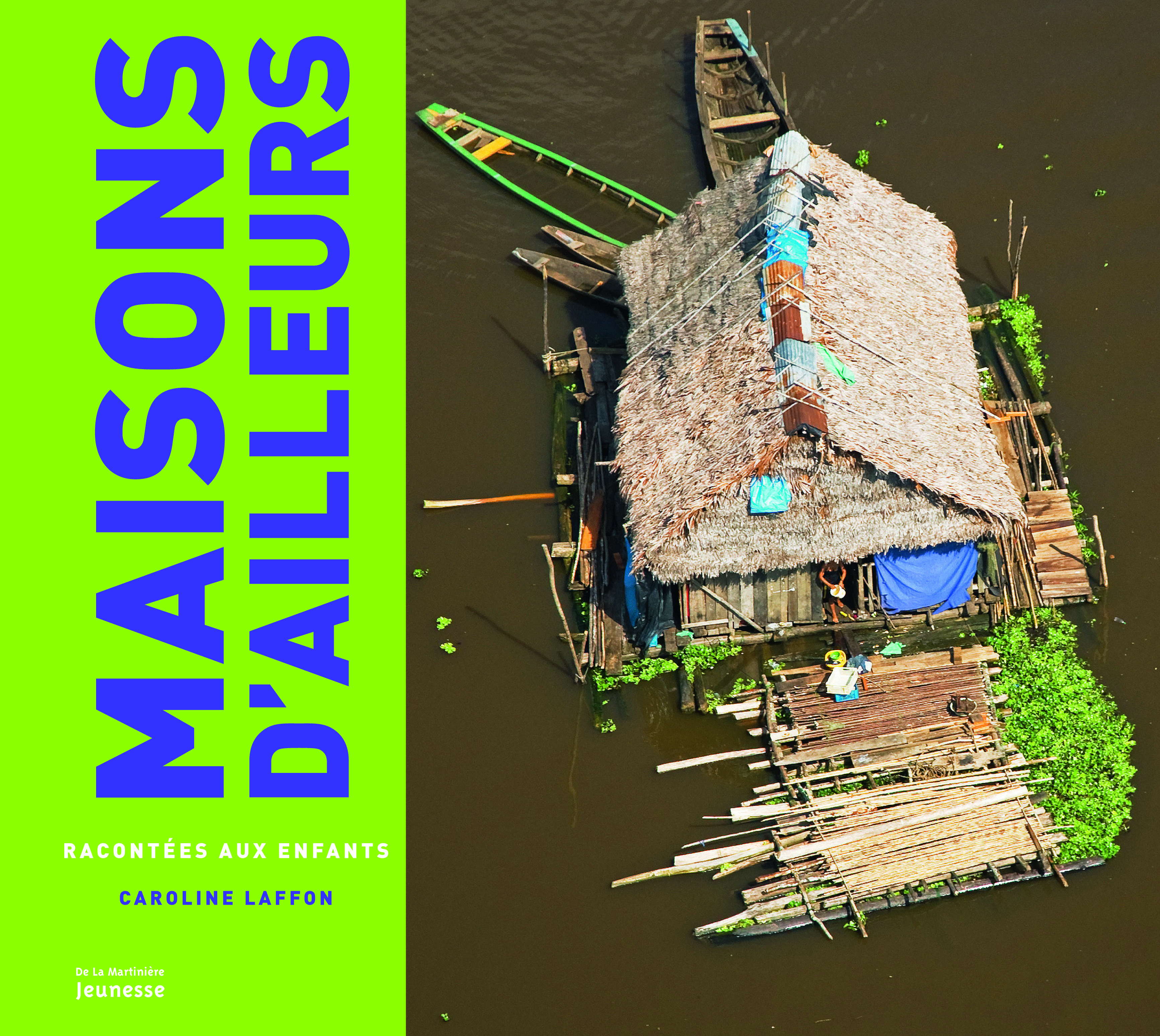 Les Maisons d'ailleurs racontées aux enfants