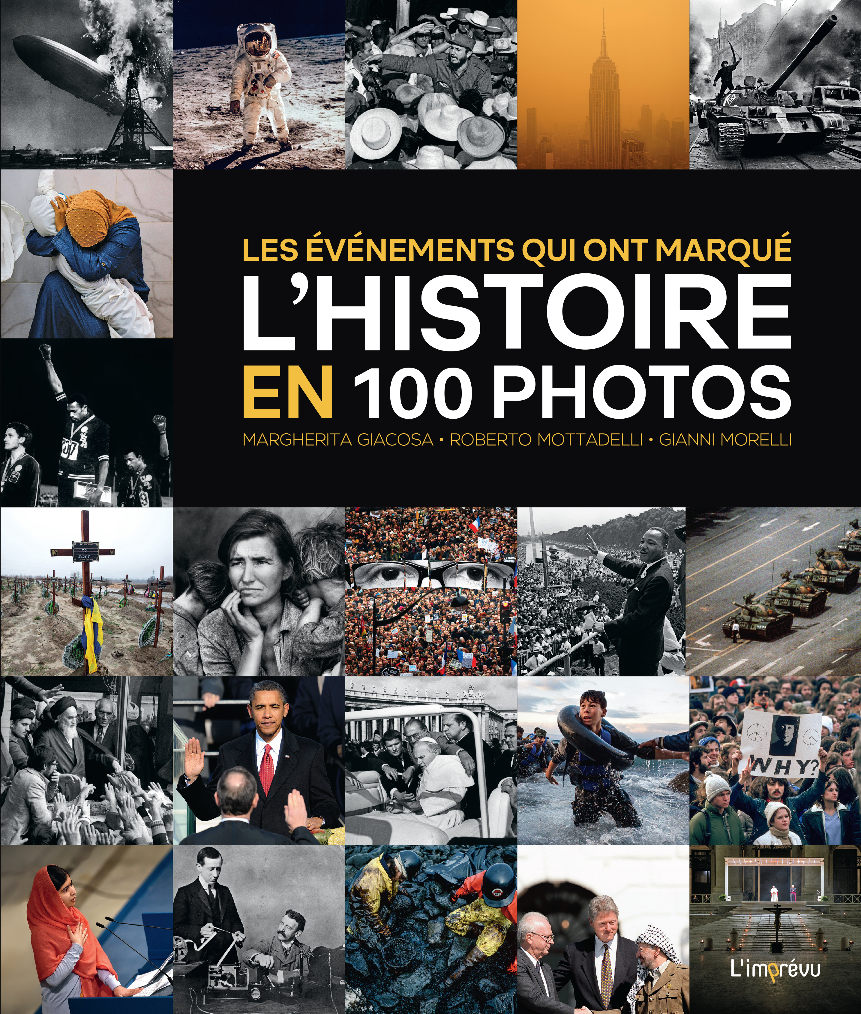 LES EVENEMENTS QUI ONT MARQUE L´HISTOIRE EN 100 PHOTOS