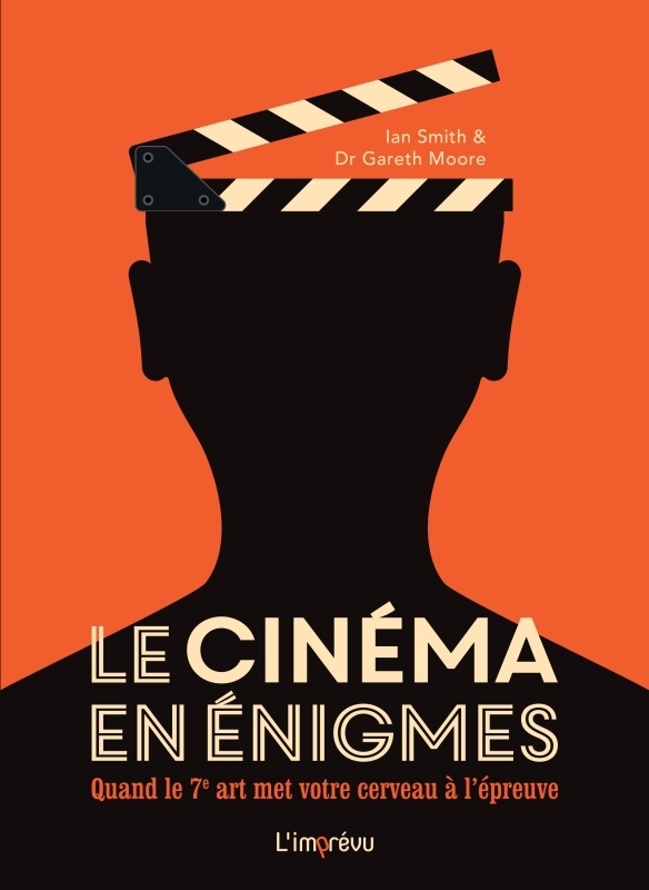Le cinéma en énigmes - Quand le 7ème art met votre cerveau à l’épreuve
