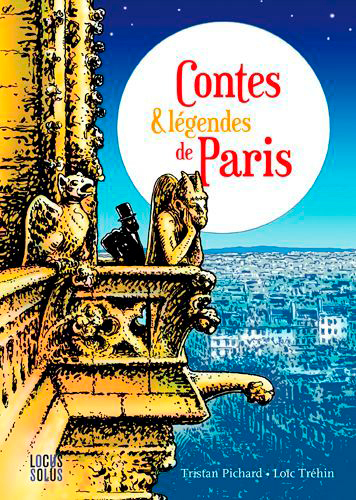 CONTES ET LEGENDES DE PARIS