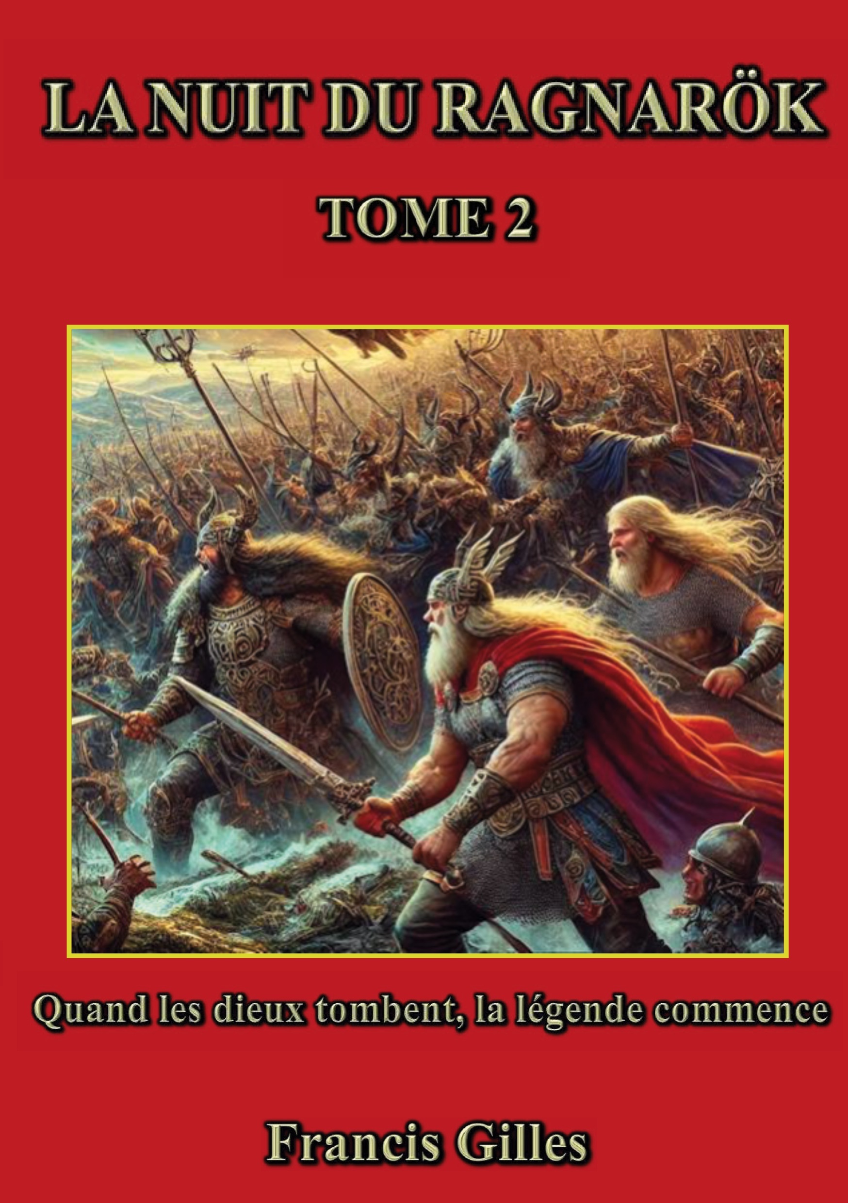 La nuit du ragnarök - TOME 2