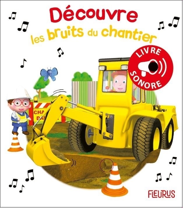 DECOUVRE LES BRUITS DES VEHICULES SUR LE CHANTIER