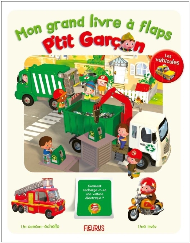 MON GRAND LIVRE A FLAPS P TIT GARCON - LES VEHICULES