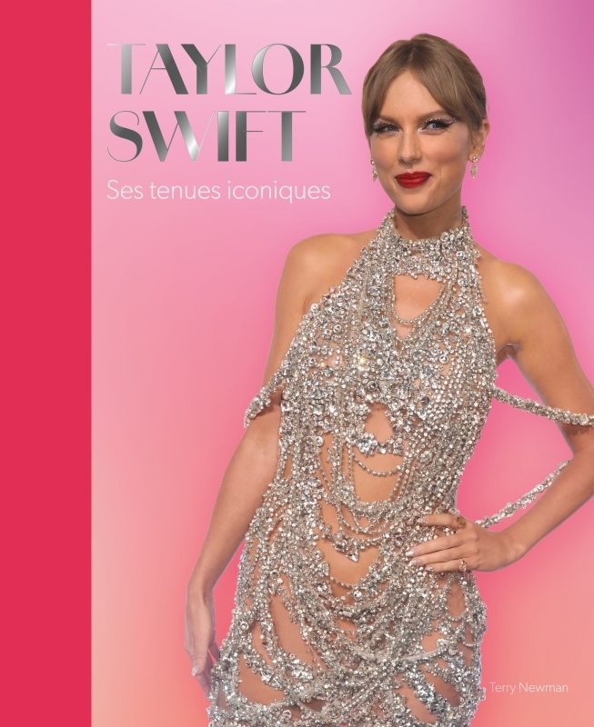 TAYLOR SWIFT - SES TENUES ICONIQUES