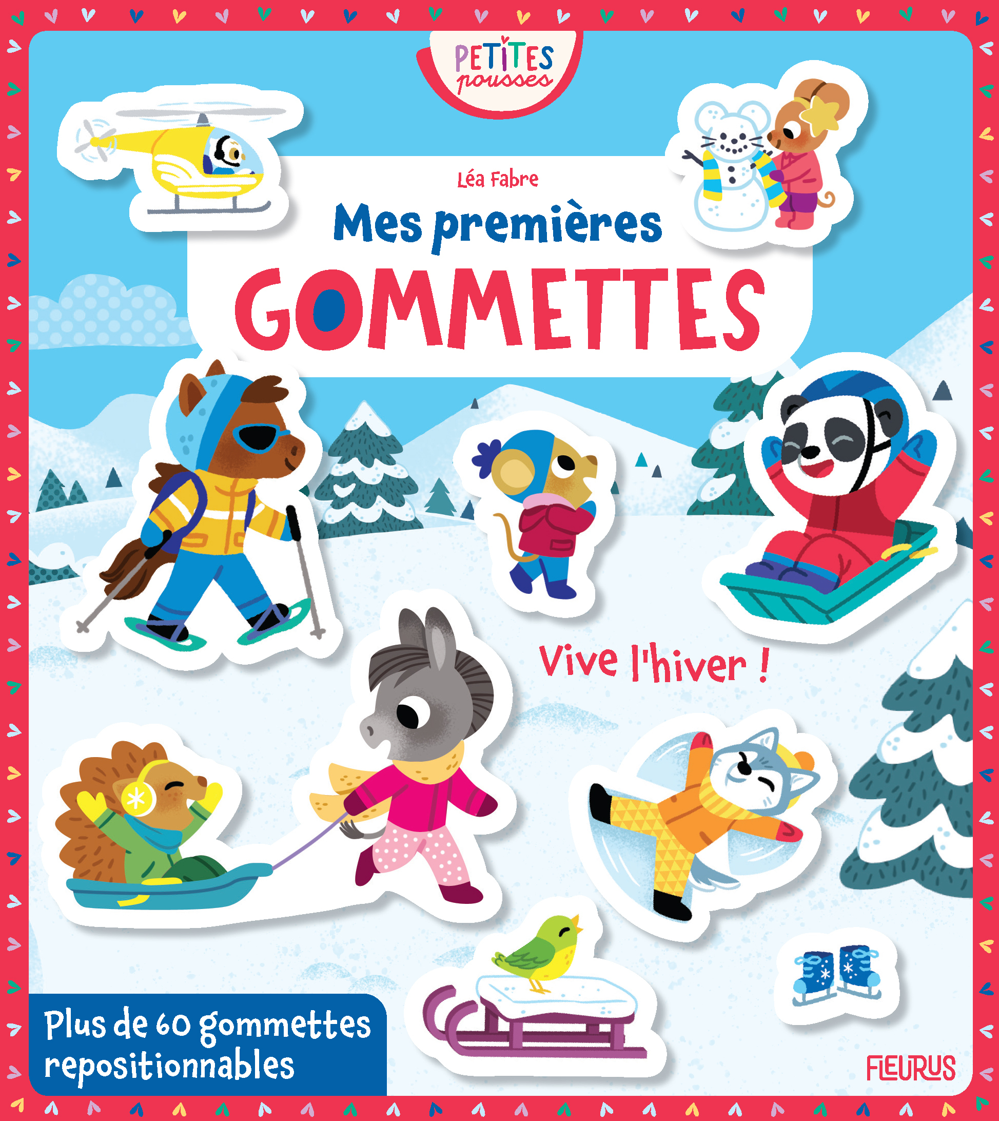 MES PREMIERES GOMMETTES - VIVE L´HIVER !