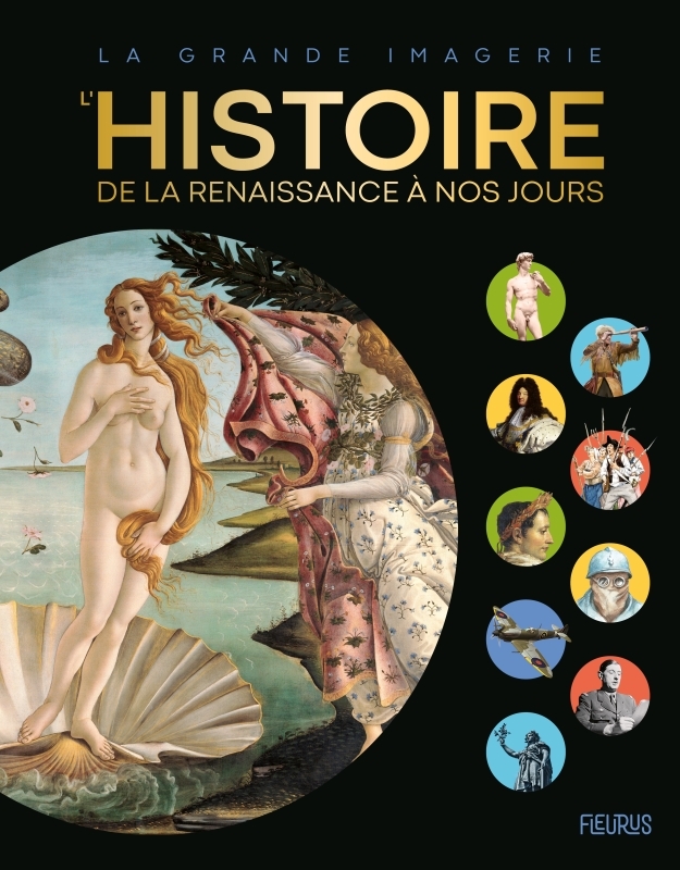 L’Histoire – de la Renaissance à nos jours