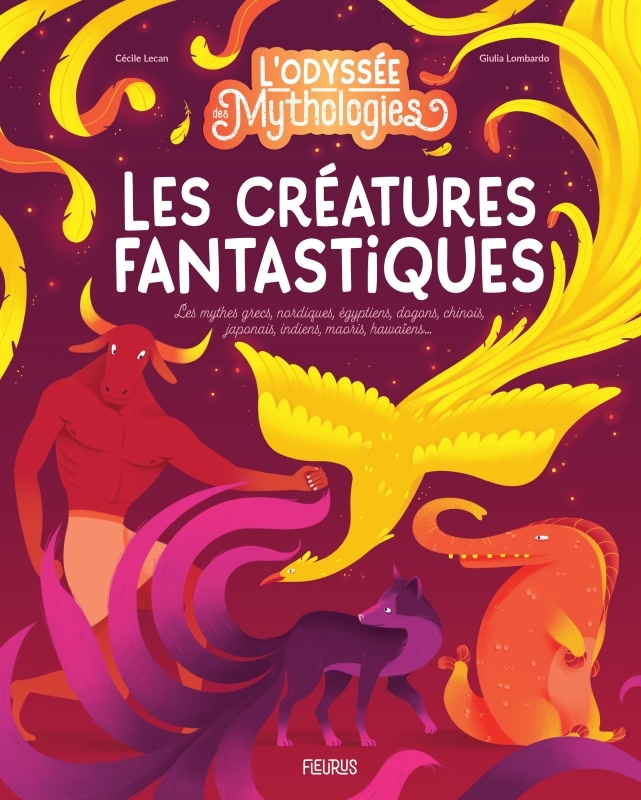 L´ODYSSEE DES MYTHOLOGIES - LES CREATURES FANTASTIQUES