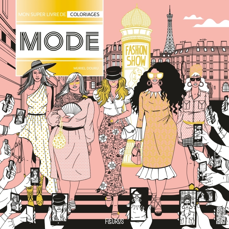 MON SUPER LIVRE DE COLORIAGES - MODE