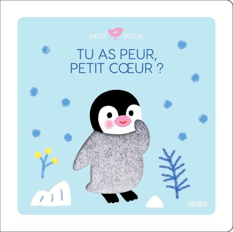Tu as peur, petit cœur ?
