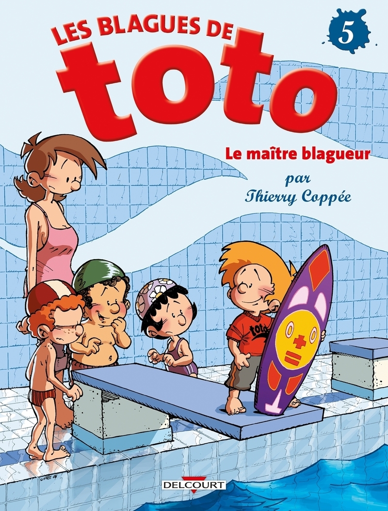 Les Blagues de Toto T05 - Le Maître blagueur