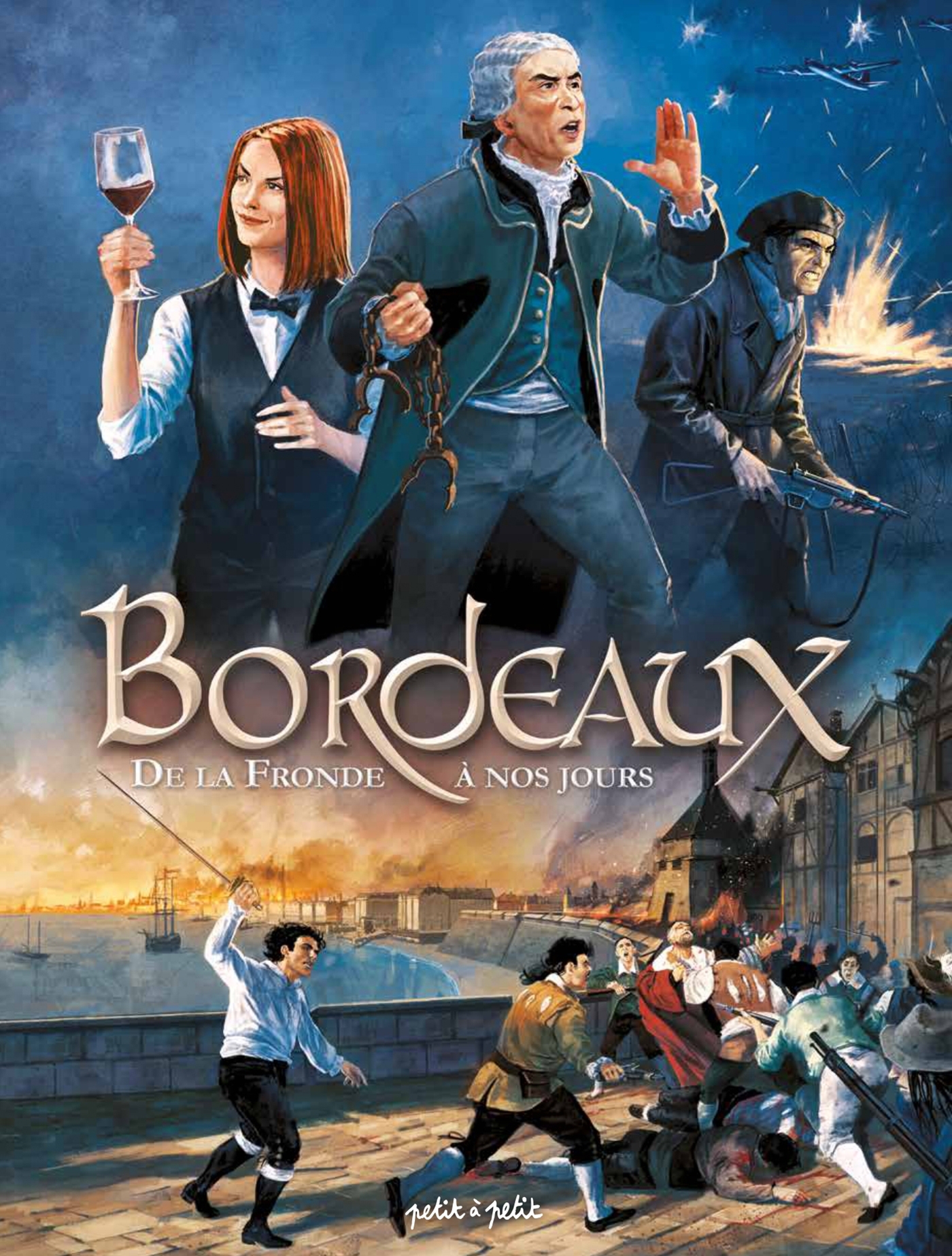 Bordeaux T2, De la Fronde à nos jours