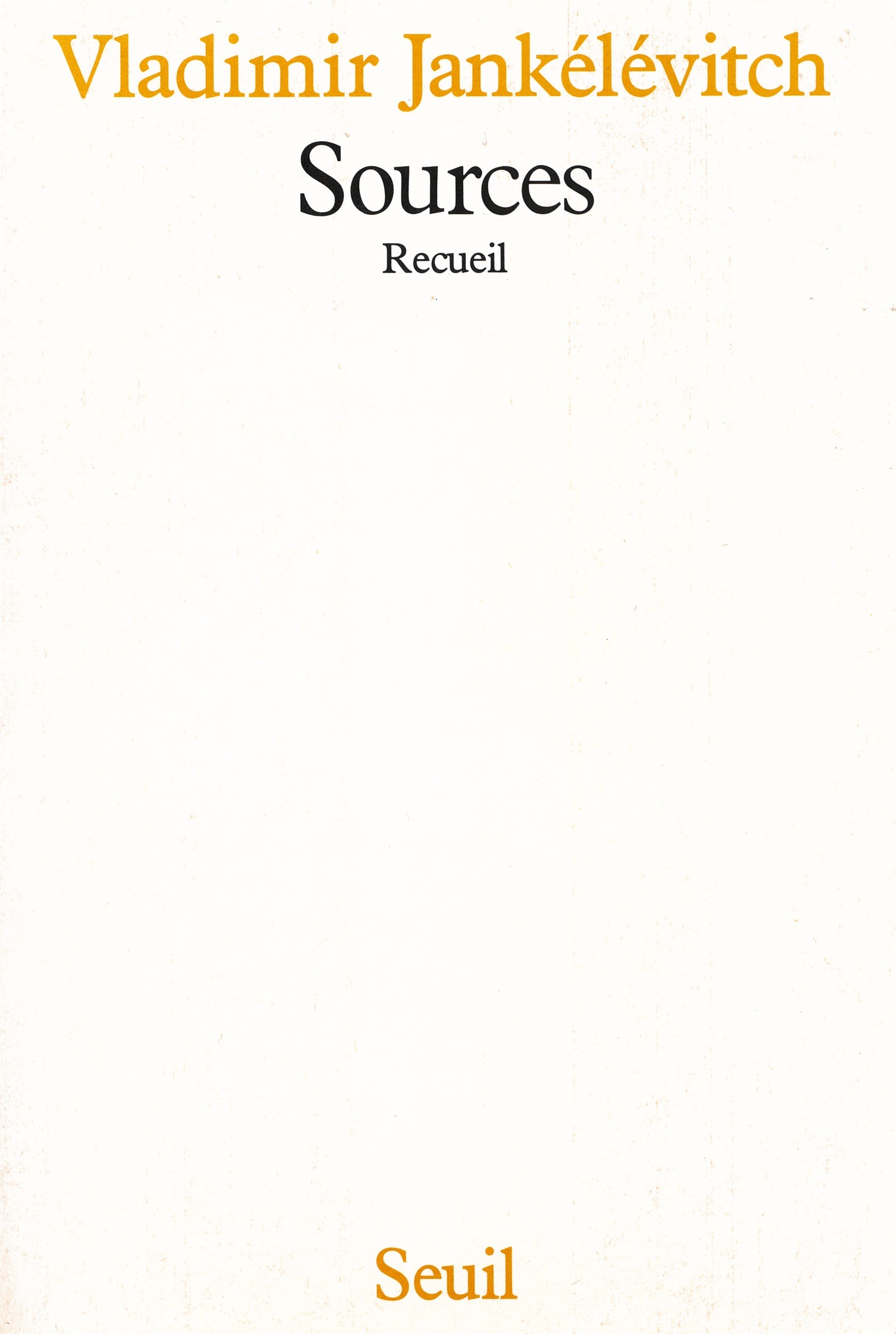 SOURCES. RECUEIL
