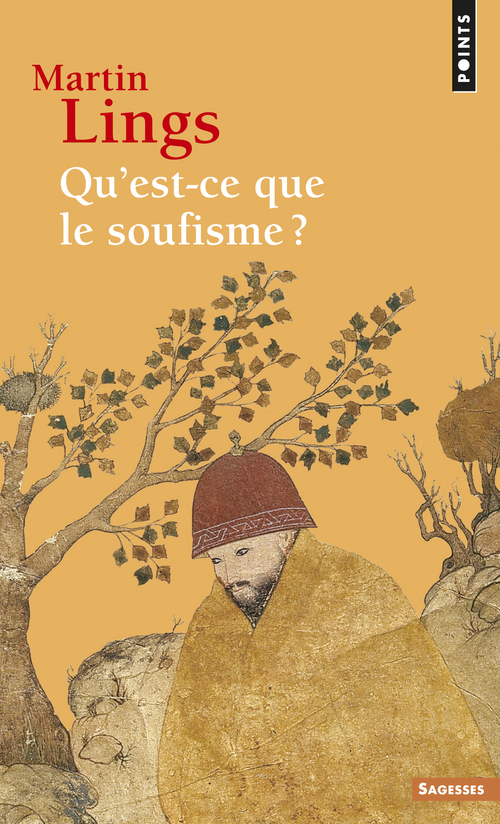 QU'EST-CE QUE LE SOUFISME?