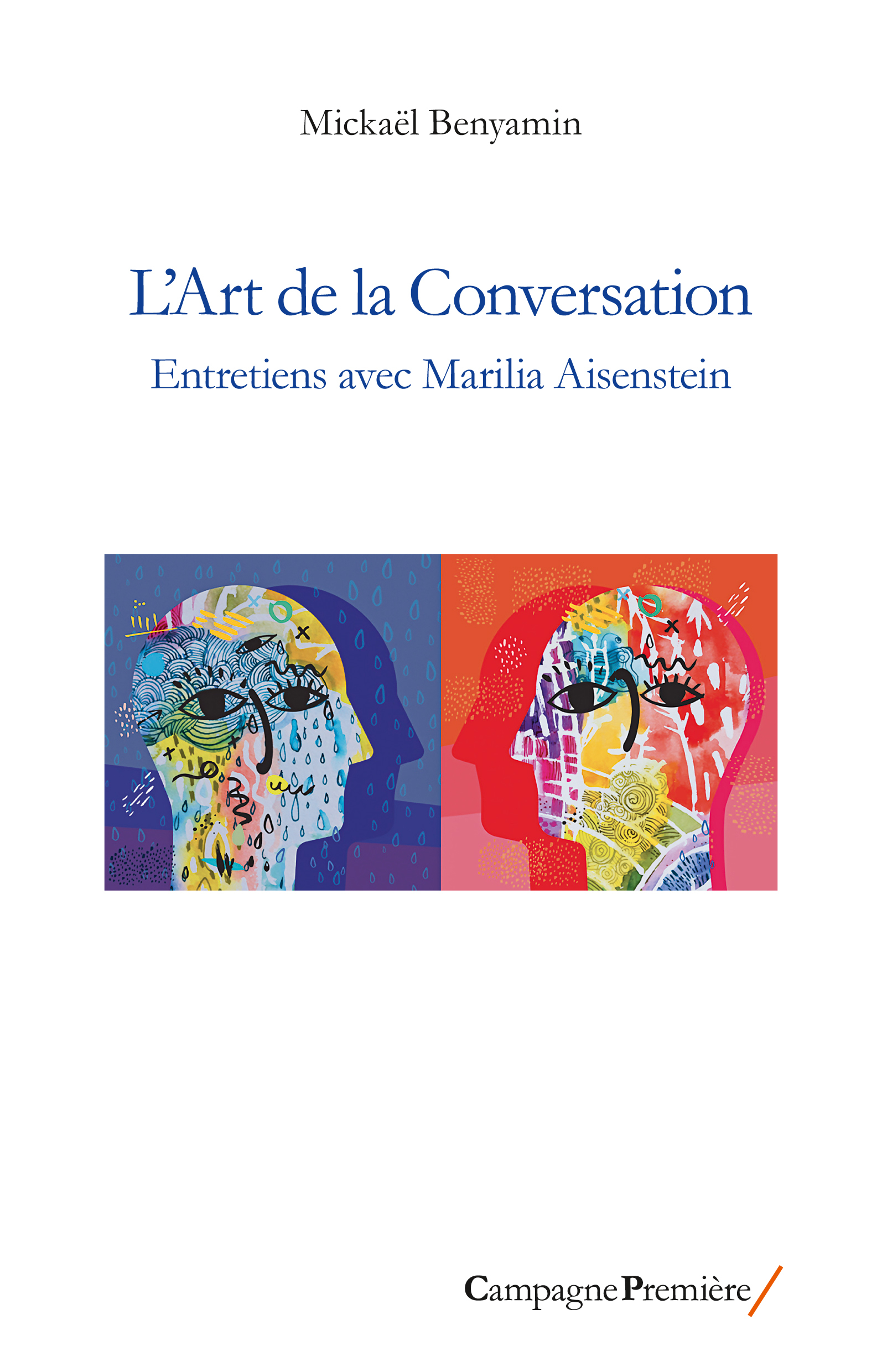 L'Art de la Conversation - Entretiens avec Marilia Aisenstein
