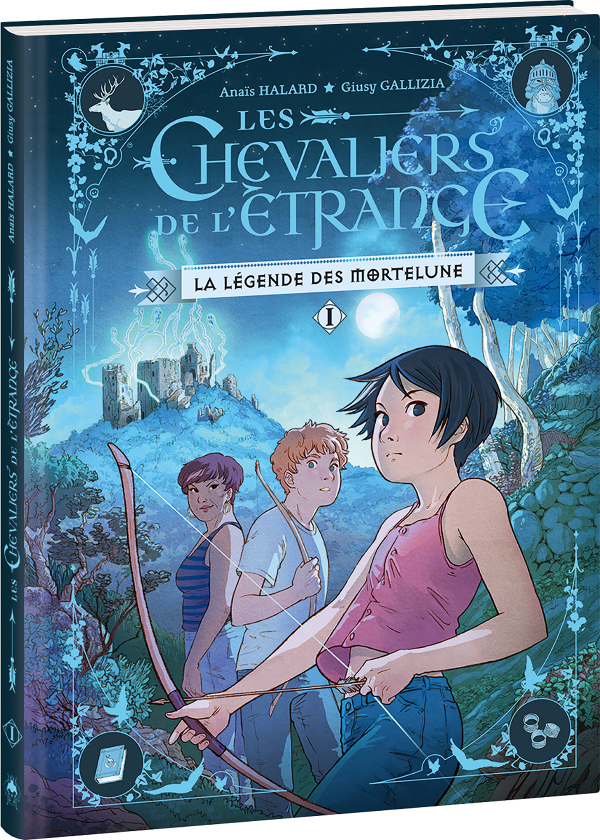 Les Chevaliers de l'Étrange - Tome 1 - La Légende des Mortelune
