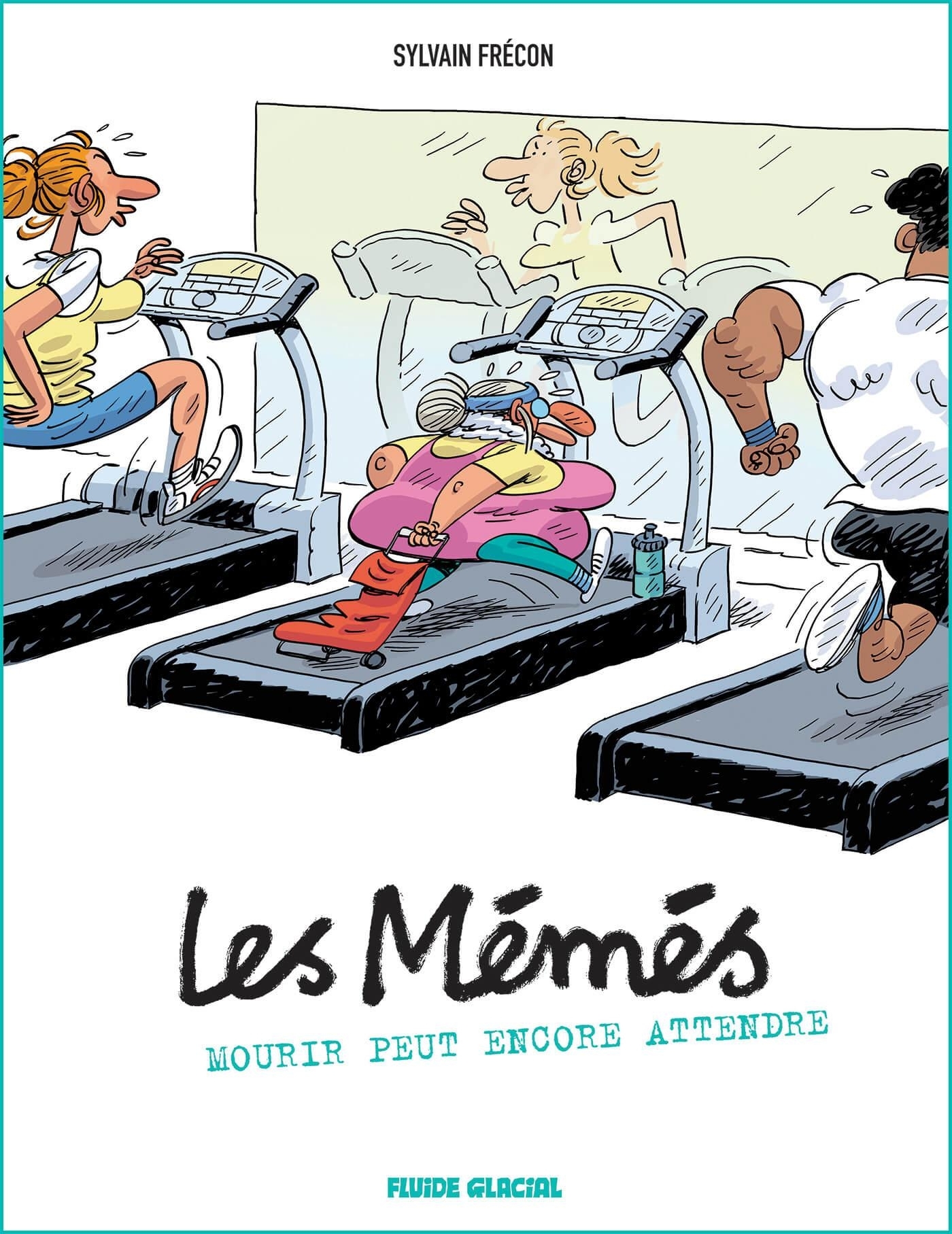 Les Mémés - tome 02 - Mourir peut encore attendre