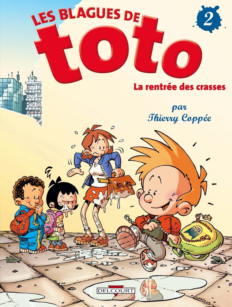 Les Blagues de Toto T02 - La Rentrée des crasses