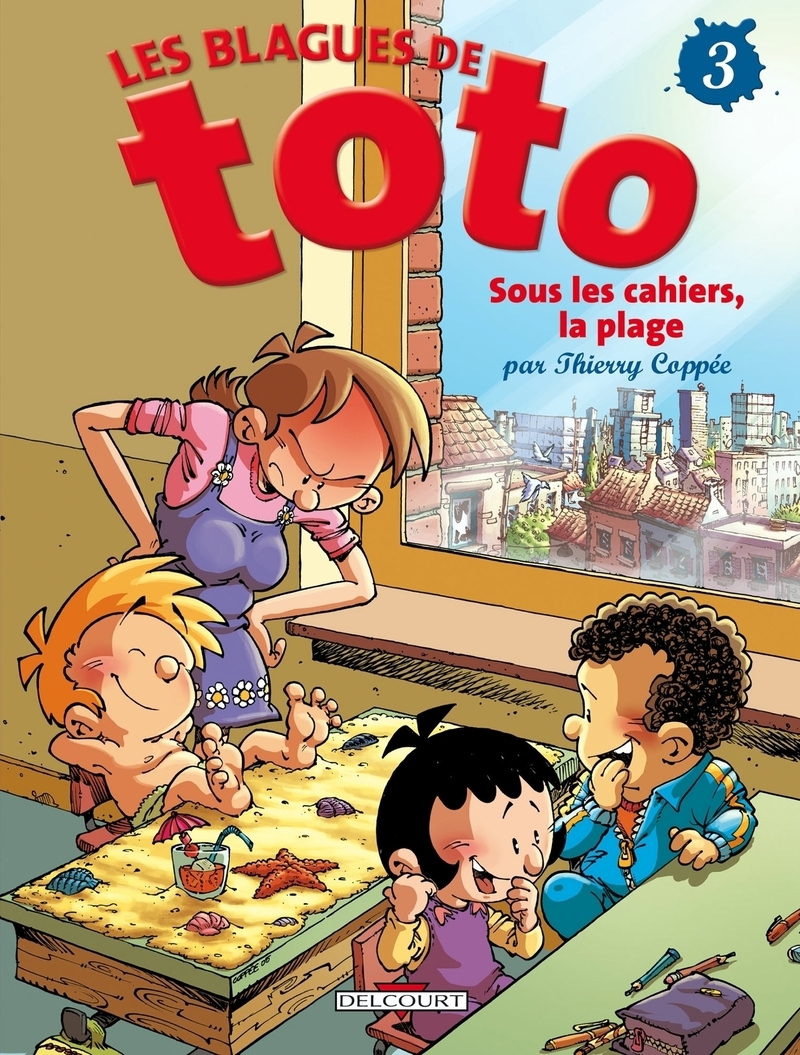 Les Blagues de Toto T03 - Sous les cahiers, la plage...
