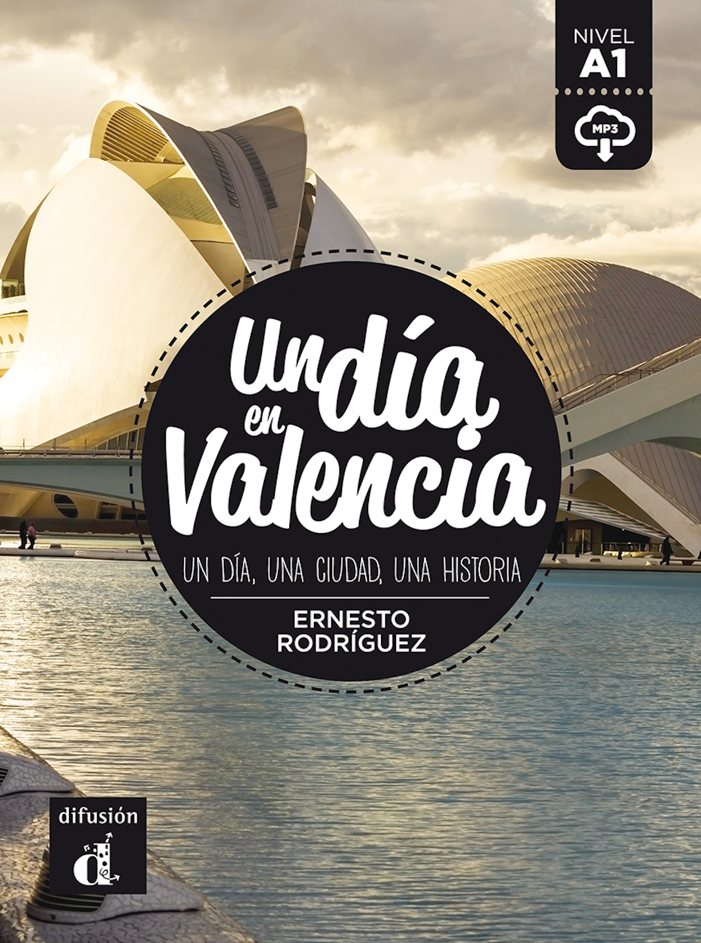 Un día en Valencia - Un día, una ciudad, una historia
