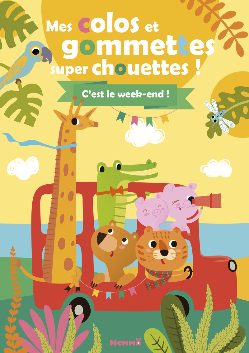 MES COLOS ET GOMMETTES SUPER CHOUETTES ! C´EST LE WEEK-END !