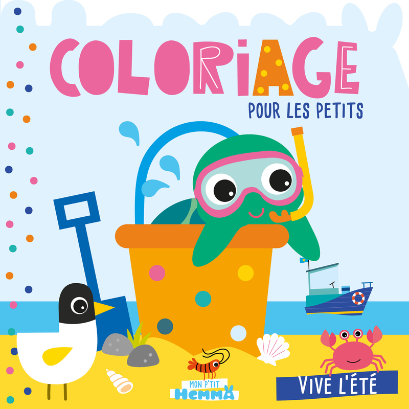 MON P´TIT HEMMA - COLORIAGE POUR LES PETITS - VIVE L´ETE