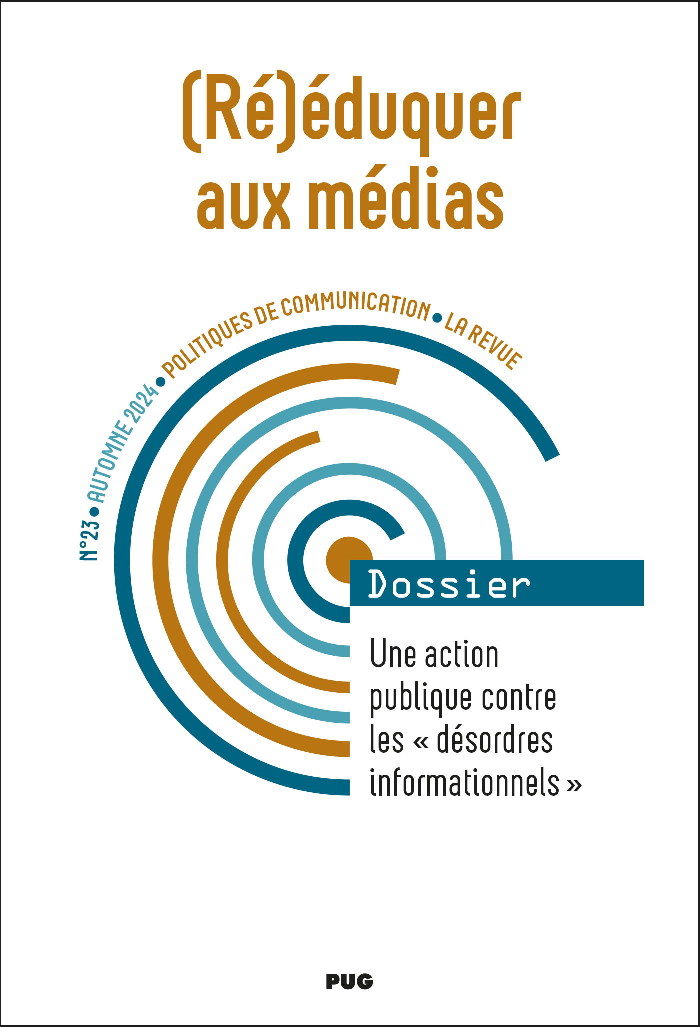 Politiques de communication n°23 - (Ré)éduquer aux médias - Une action publique contre les « désordres informationnels »