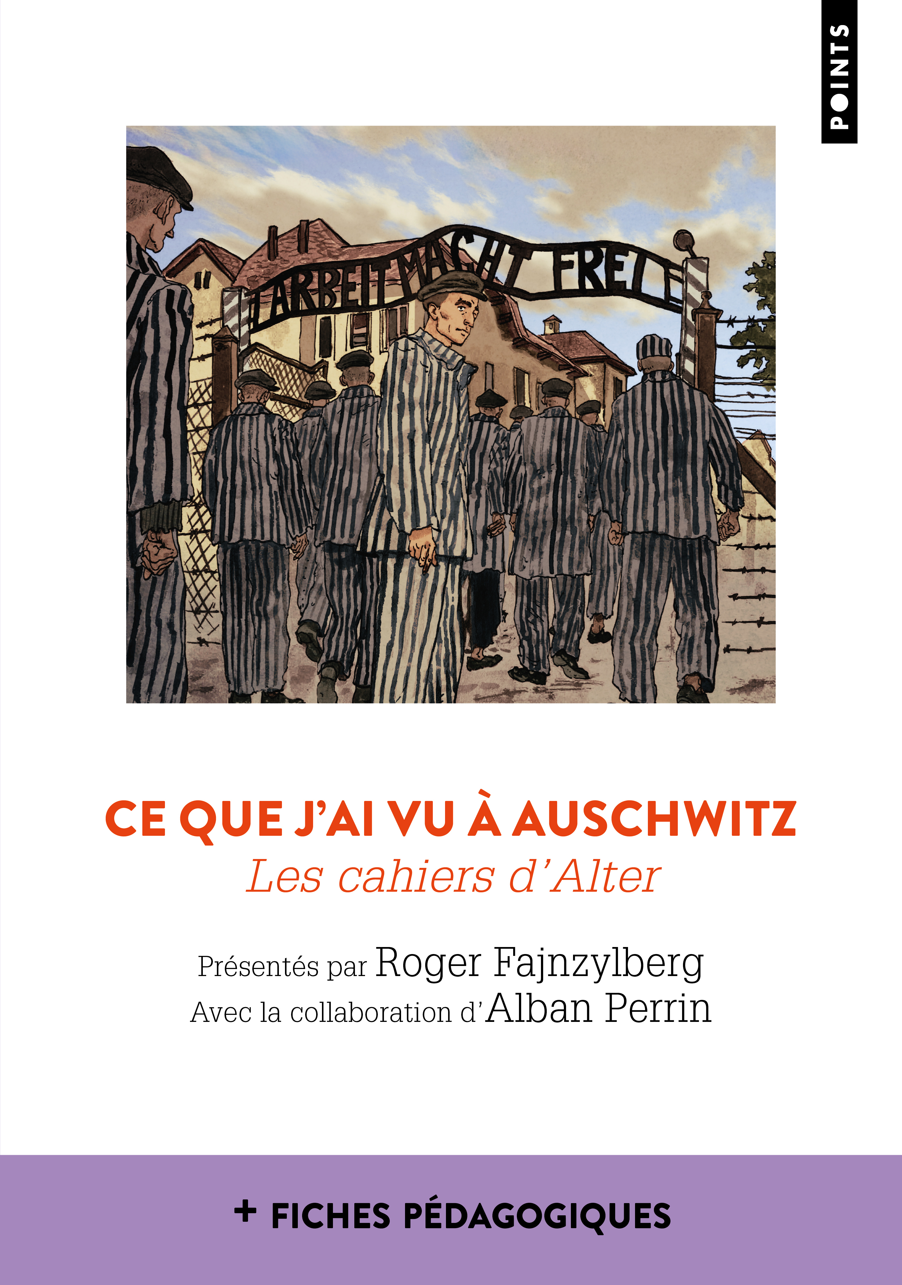 Ce que j'ai vu à Auschwitz - Les cahiers d'Alter