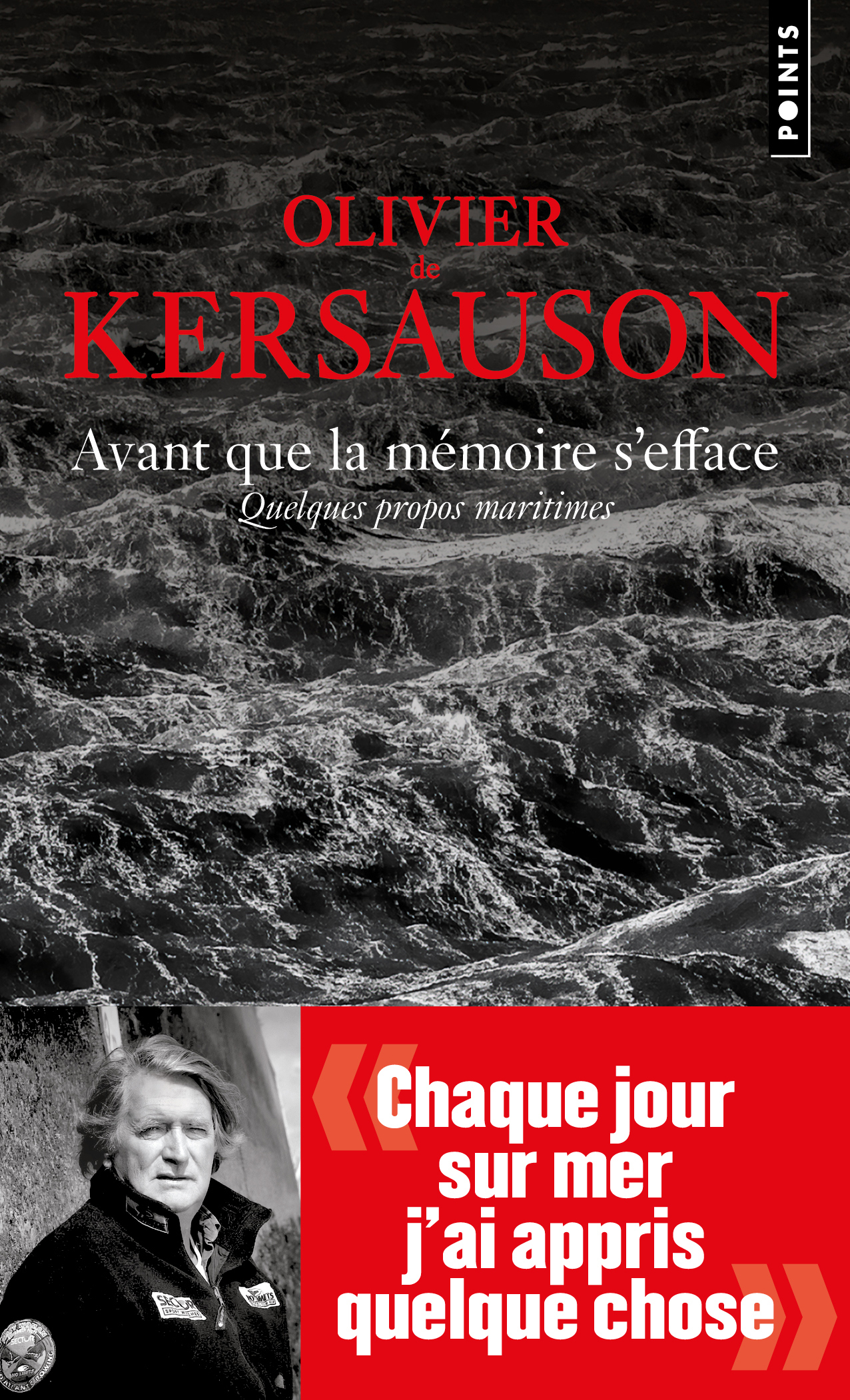 AVANT QUE LA MEMOIRE S´EFFACE - QUELQUES PROPOS MARITIMES