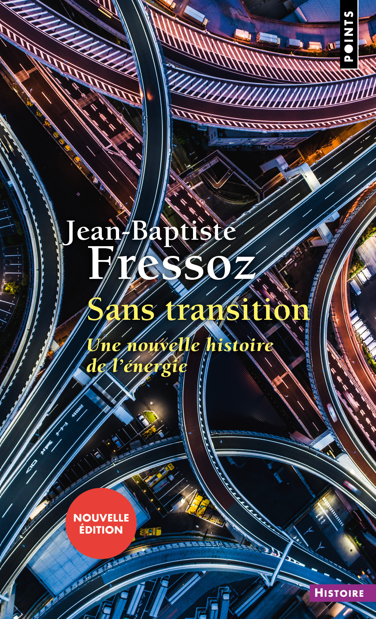 SANS TRANSITION - UNE NOUVELLE HISTOIRE DE L´ENERGIE
