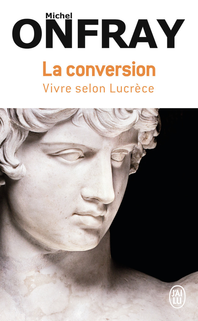 CONVERSION - VIVRE SELON LUCRECE
